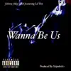 Johnny May Cash & Slapaholics - Wanna Be Us (feat. Lil Von) - Single